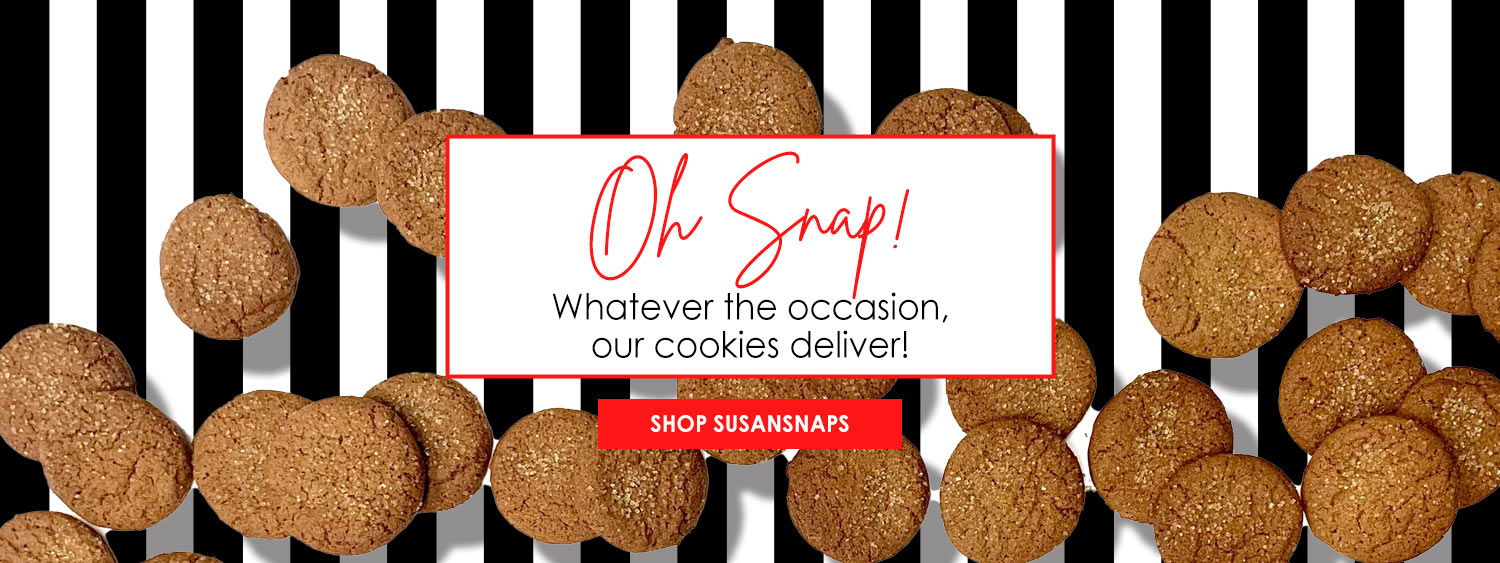 Oh Snap! Our Cookies Deliver!